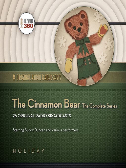 Title details for The Cinnamon Bear by Hollywood 360 - Available